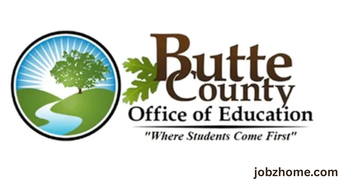 Butte County Jobs Opportunities & How to Apply in 2025: