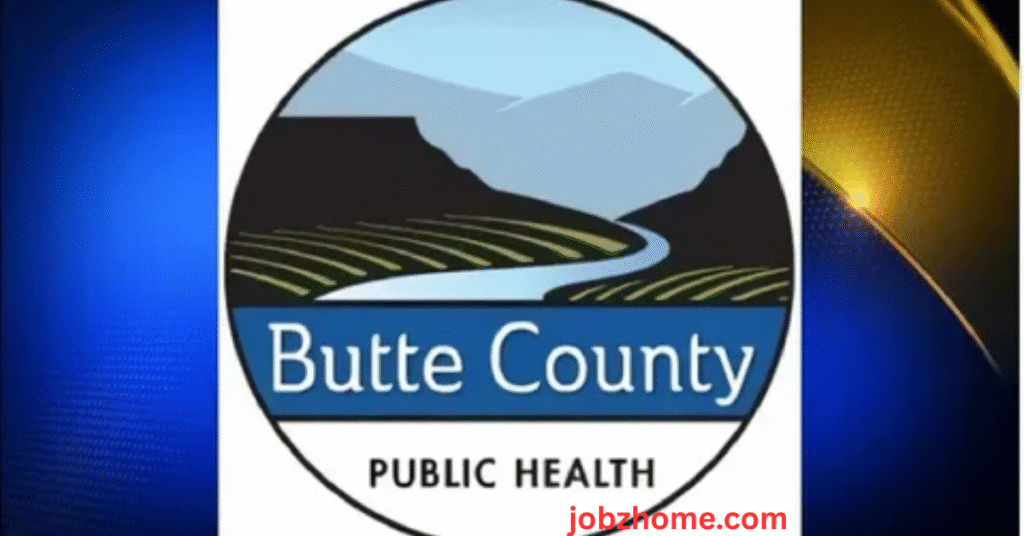 Butte County Jobs Opportunities & How to Apply in 2025:
